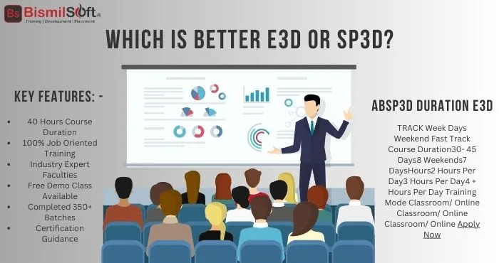 Which is Better E3D or SP3D?